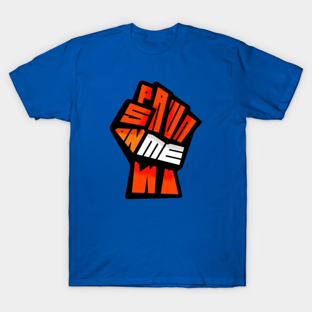 Spawn On Me Black Power Fist (Flame Edition) T-Shirt by Spawn On Me Podcast